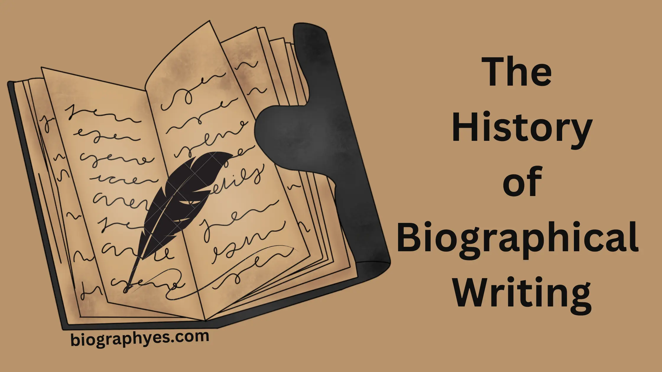 History of Biographical Writing